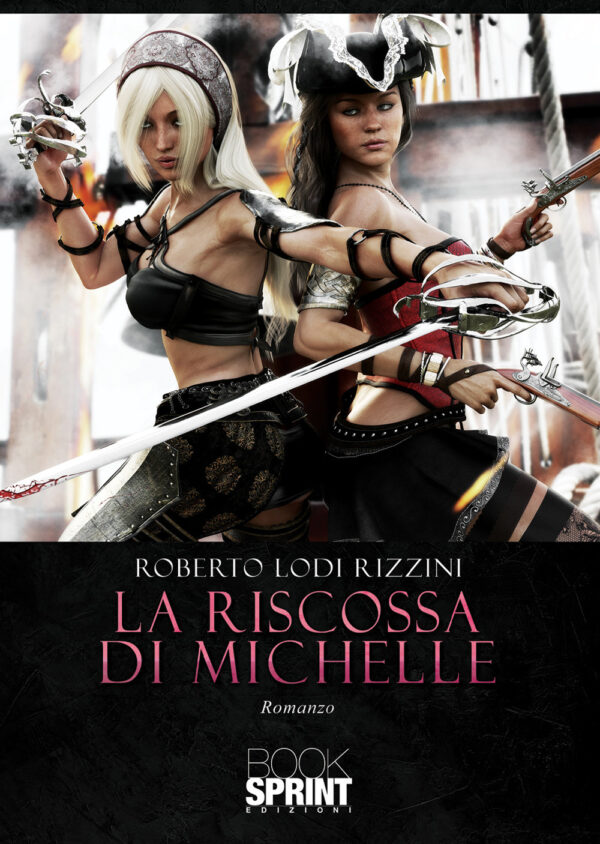 Libro riscossa di Michelle di Roberto Lodi Rizzini - ean 9788824944076 - BooksprintEdizioni