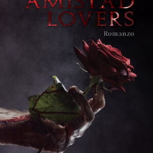 Libro Amistad lovers di Giorgio Maria Michele Macaluso - ean 9788824944298 - BooksprintEdizioni