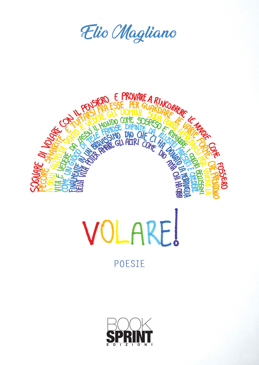 Libro Volare di Elio Magliano - ean 9788824944366 - BooksprintEdizioni