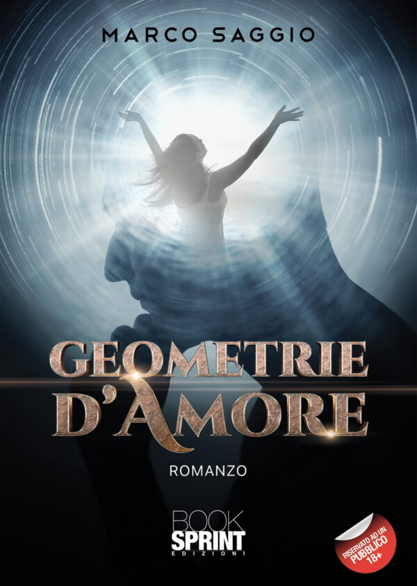 Libro Geometrie d’amore di Marco Saggio - ean 9788824944977 - BooksprintEdizioni