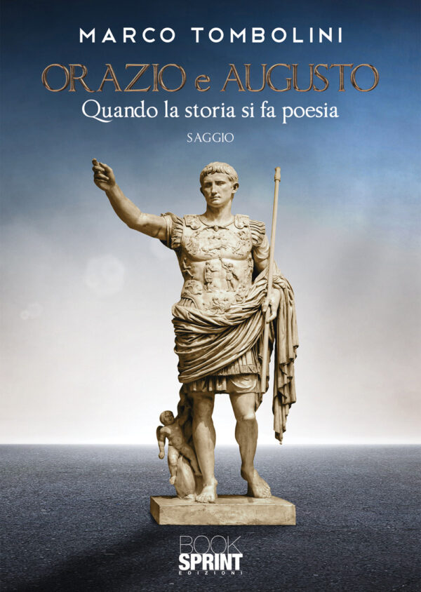 Libro Orazio e Augusto di Marco Tombolini - ean 9788824945011 - BooksprintEdizioni