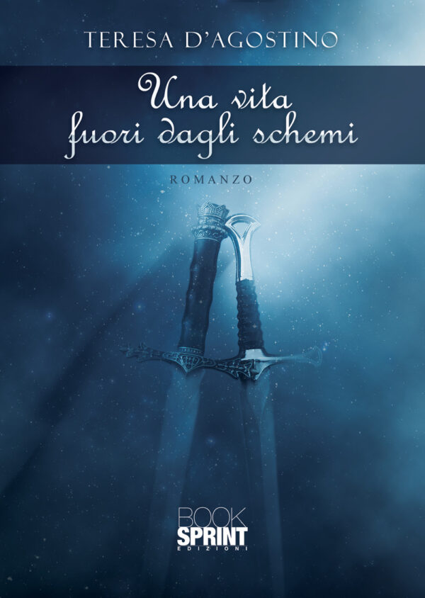 Libro vita fuori dagli schemi di Teresa D'Agostino - ean 9788824945189 - BooksprintEdizioni