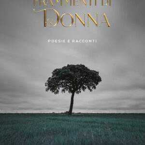 Libro Frammenti di donna di Vittorina Gola - ean 9788824945691 - BooksprintEdizioni