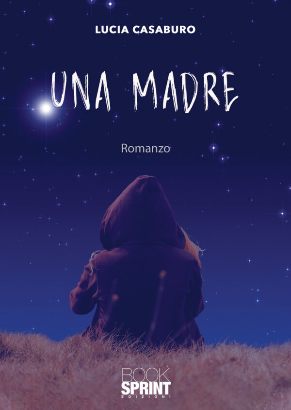 Libro madre di Lucia Casaburo - ean 9788824945790 - BooksprintEdizioni