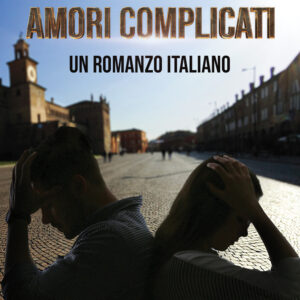 Libro Amori complicati di Paride de Paola - ean 9788824945844 - BooksprintEdizioni