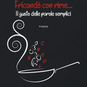 Libro Fricandò con rime… Il gusto delle parole semplici di Maurizio Ceresa - ean 9788824945981 - BooksprintEdizioni