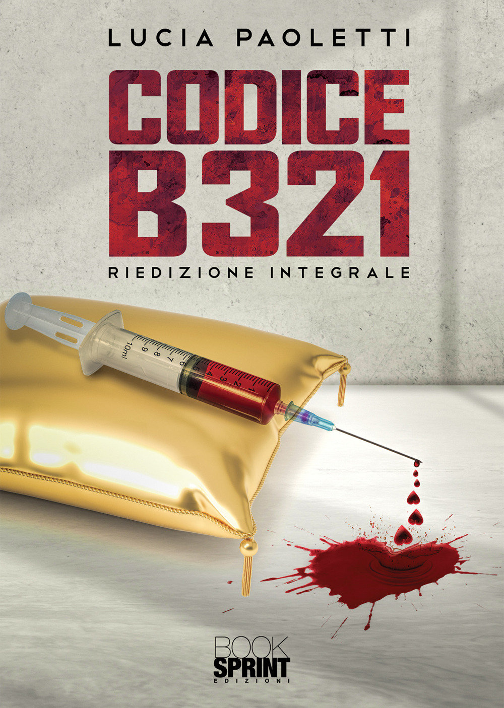 Libro Codice B321 di Lucia Paoletti - ean 9788824946001 - BooksprintEdizioni