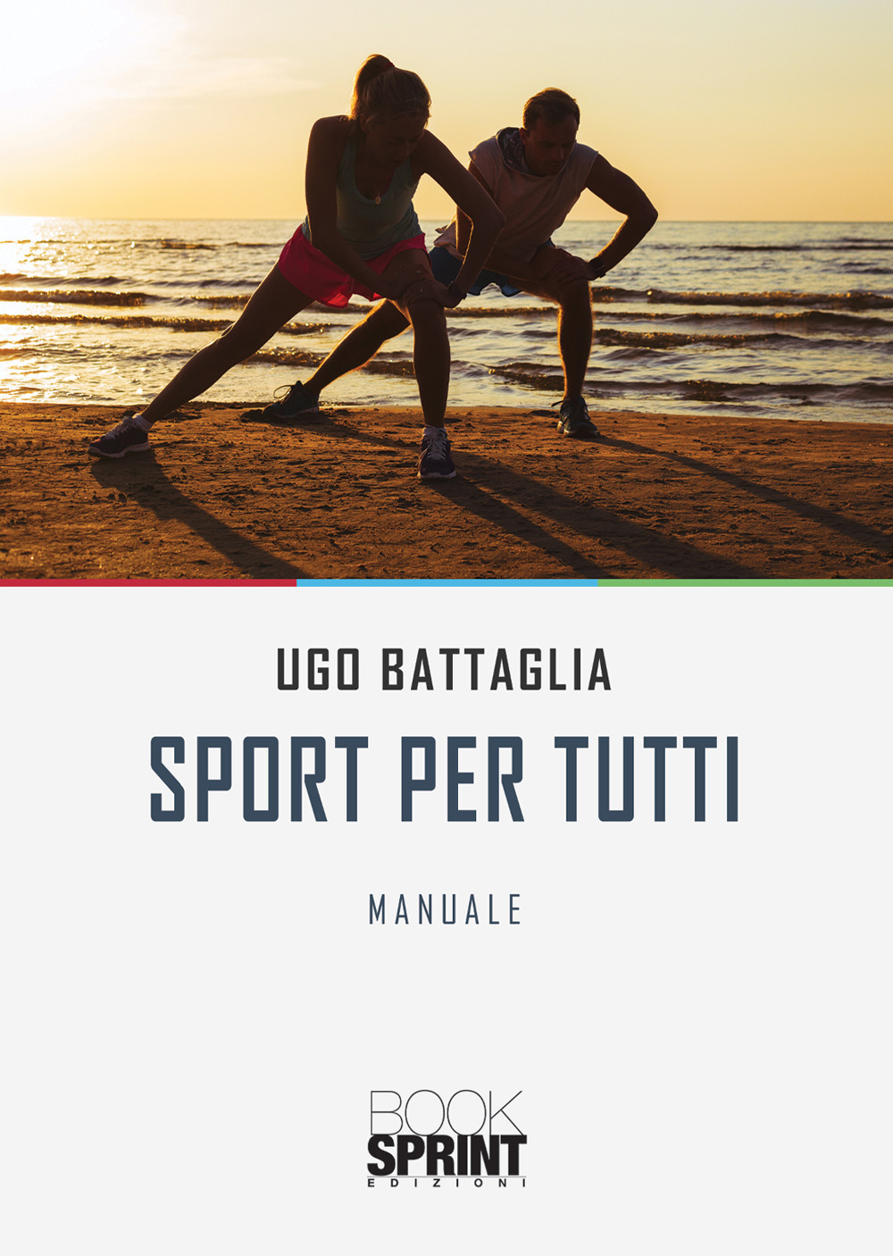 Libro Sport per tutti di Ugo Battaglia - ean 9788824946285 - BooksprintEdizioni