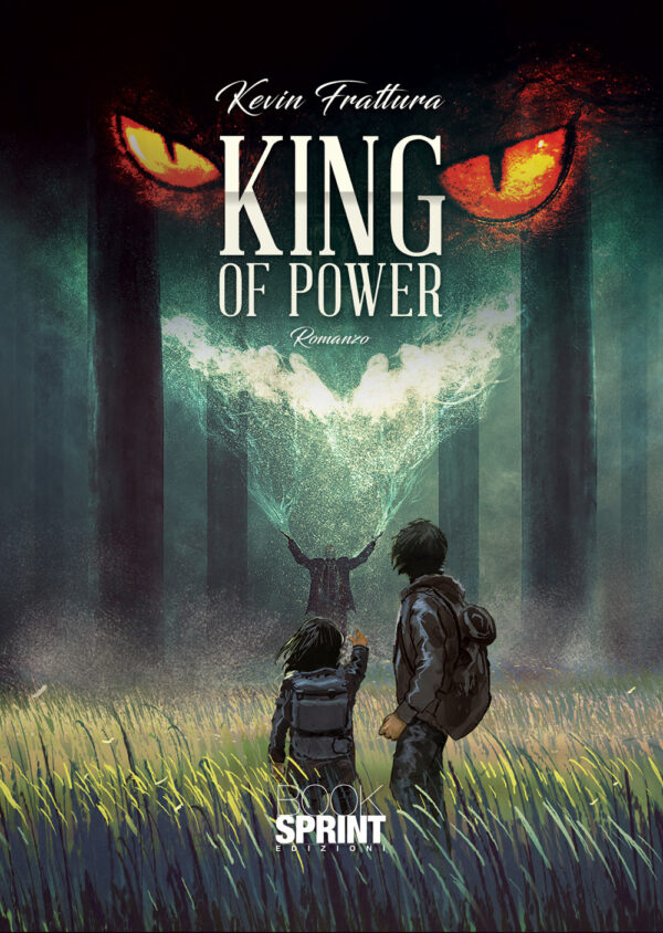 Libro King of power di Kevin Frattura - ean 9788824946544 - BooksprintEdizioni