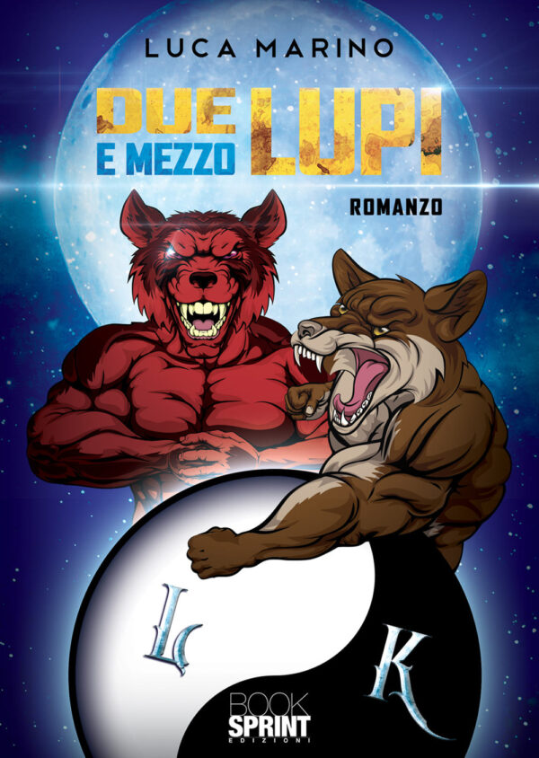 Libro Due lupi e mezzo di Luca Marino - ean 9788824946896 - BooksprintEdizioni