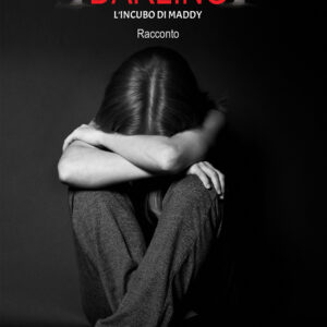 Libro Darling. L’incubo di Maddy di Roberta Coradazzi - ean 9788824946957 - BooksprintEdizioni