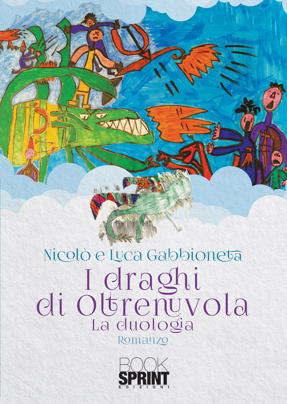 Libro draghi di Oltrenuvola di Nicolò Gabbioneta; Luca Gabbioneta - ean 9788824946988 - BooksprintEdizioni