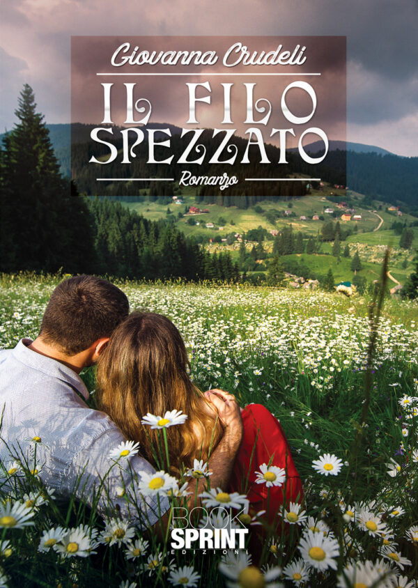 Libro filo spezzato di Giovanna Crudeli - ean 9788824947688 - BooksprintEdizioni