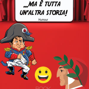 Libro …ma è tutta un’altra storia! di Ferruccio Fantone - ean 9788824947824 - BooksprintEdizioni