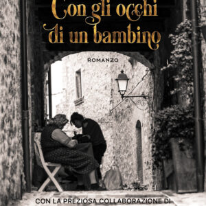 Libro Con gli occhi di un bambino di Isabella D'Aversa - ean 9788824947947 - BooksprintEdizioni
