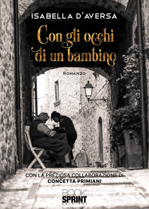 Libro Con gli occhi di un bambino di Isabella D'Aversa - ean 9788824947947 - BooksprintEdizioni