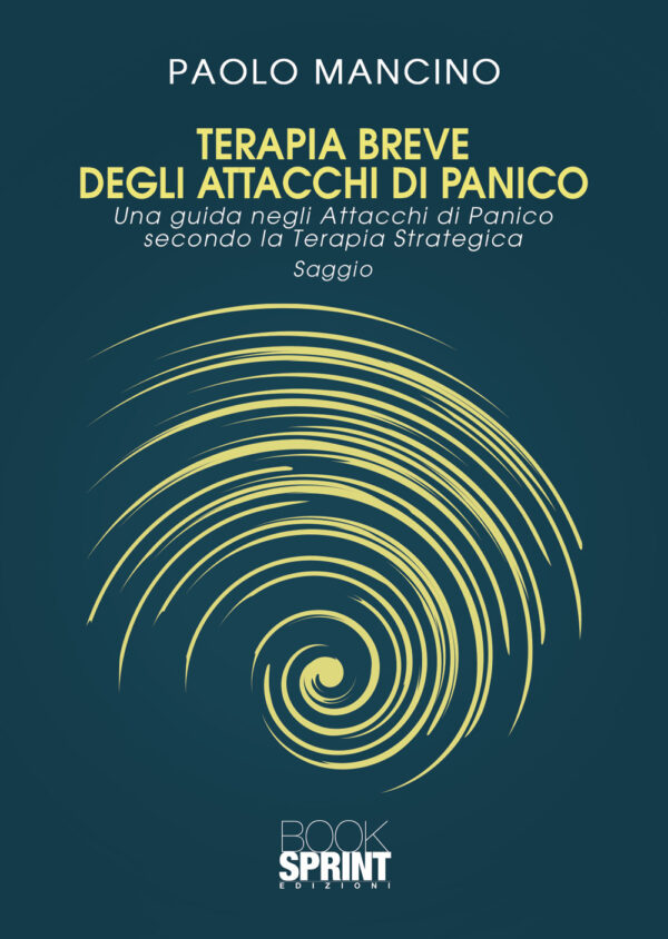 Libro Terapia breve degli attacchi di panico di Paolo Mancino - ean 9788824948074 - BooksprintEdizioni
