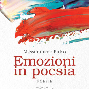 Libro Emozioni in poesia di Massimiliano Puleo - ean 9788824948692 - BooksprintEdizioni
