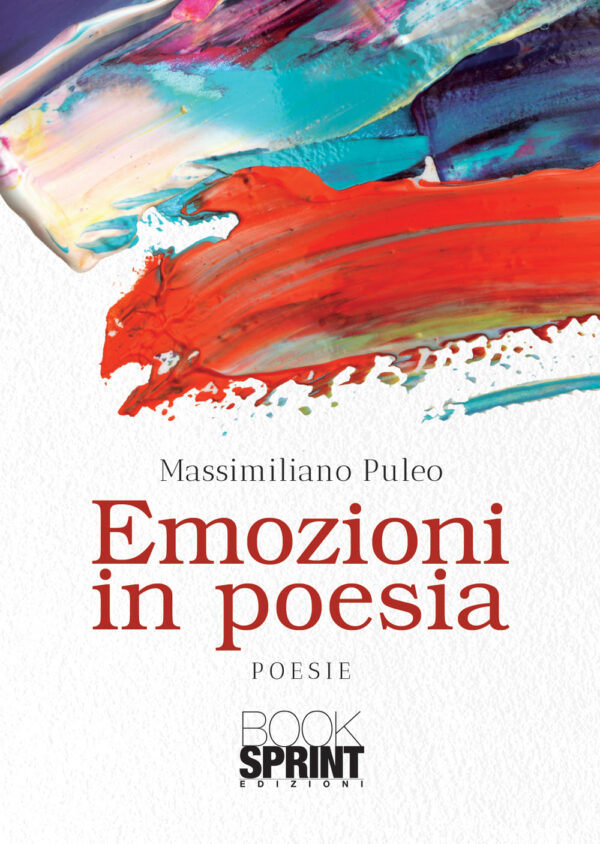 Libro Emozioni in poesia di Massimiliano Puleo - ean 9788824948692 - BooksprintEdizioni