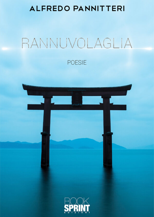 Libro Rannuvolaglia di Alfredo Pannitteri - ean 9788824948784 - BooksprintEdizioni
