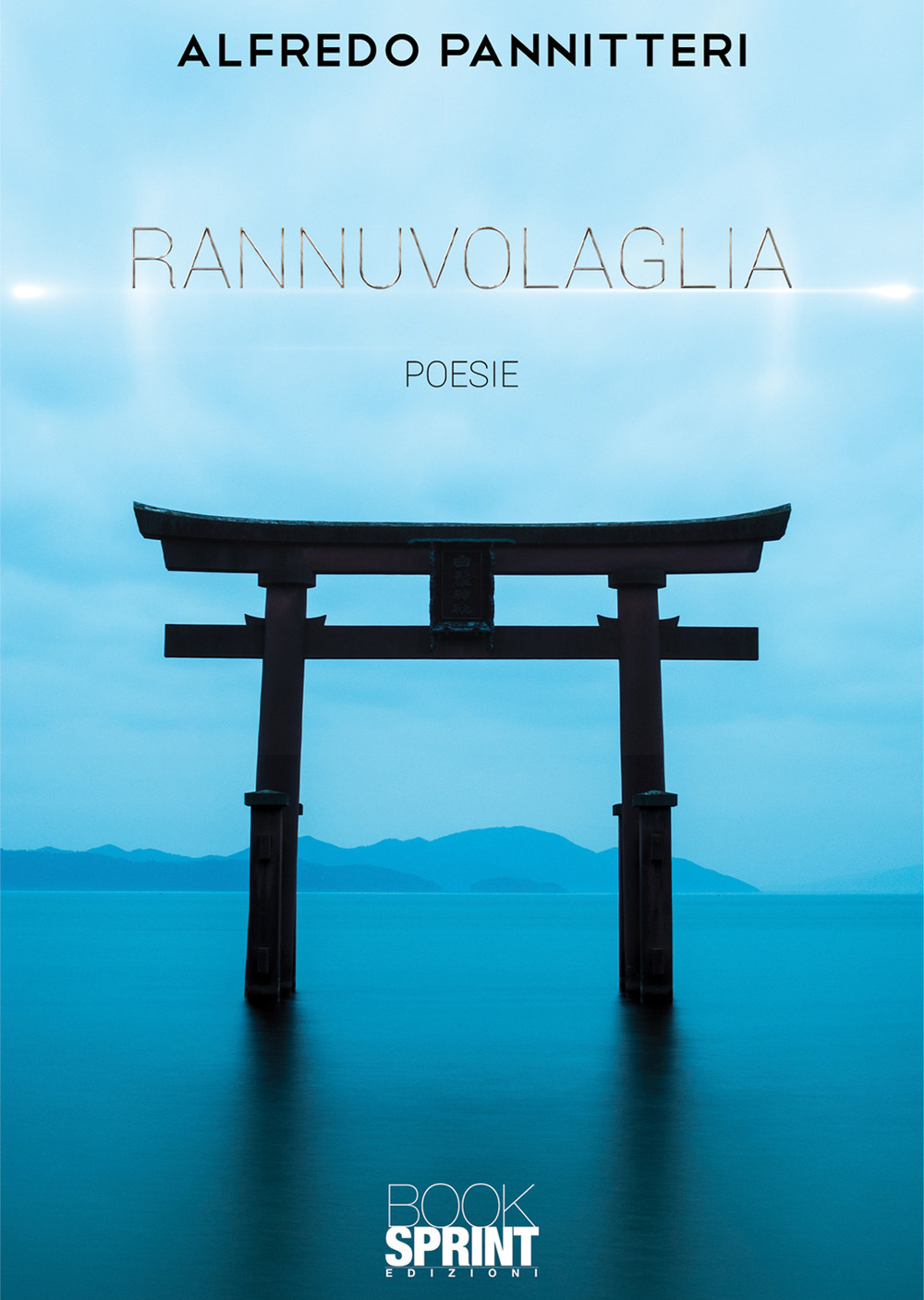 Libro Rannuvolaglia di Alfredo Pannitteri - ean 9788824948784 - BooksprintEdizioni