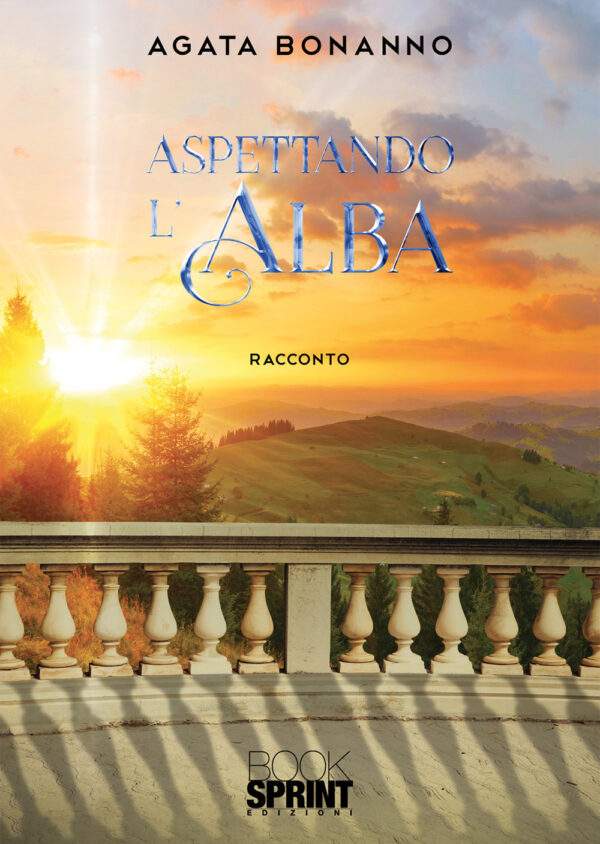 Libro Aspettando l’alba di Agata Bonanno - ean 9788824948944 - BooksprintEdizioni