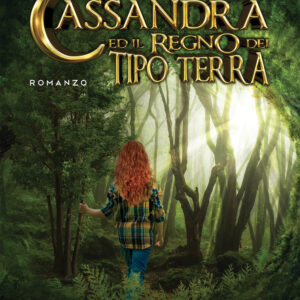 Libro Cassandra ed il regno dei Tipo Terra di Gabriele Fusco - ean 9788824949200 - BooksprintEdizioni