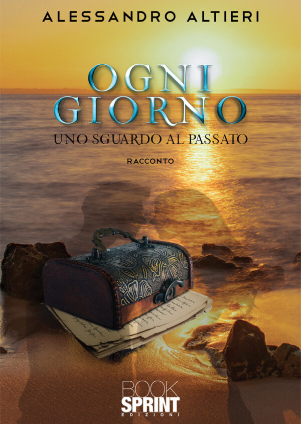 Libro Ogni giorno. Uno sguardo al passato di Alessandro Altieri - ean 9788824949309 - BooksprintEdizioni