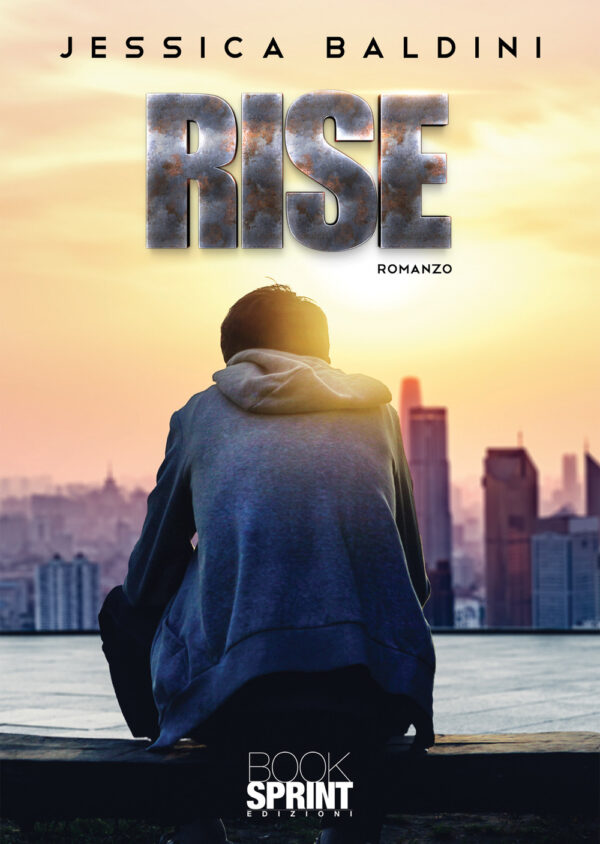 Libro Rise di Jessica Baldini - ean 9788824949385 - BooksprintEdizioni