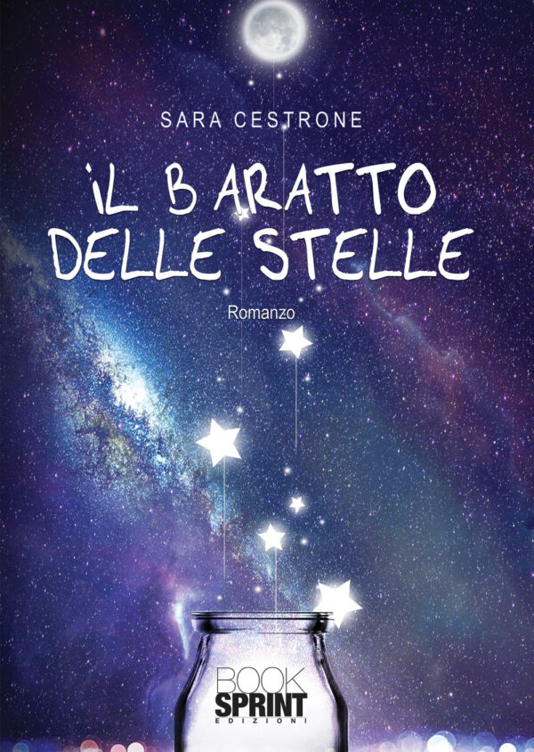 Libro baratto delle stelle di Sara Cestrone - ean 9788824949460 - BooksprintEdizioni