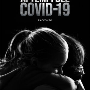 Libro Ai tempi del Covid-19 di Cinzia Sciallo - ean 9788824949637 - BooksprintEdizioni