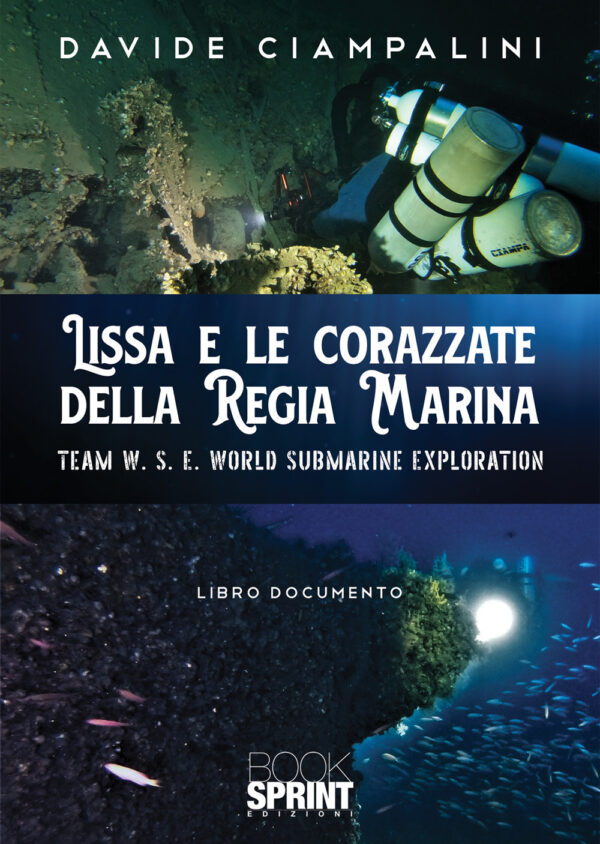 Libro Lissa e le corazzate della Regia Marina di Davide Ciampalini - ean 9788824949651 - BooksprintEdizioni