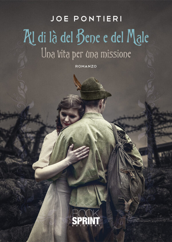 Libro Al di là del bene e del male di Joe Pontieri - ean 9788824949781 - BooksprintEdizioni