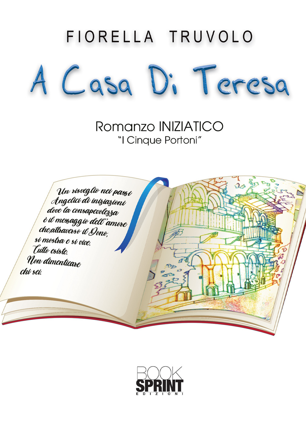 Libro A casa di Teresa di Fiorella Truvolo - ean 9788824949859 - BooksprintEdizioni