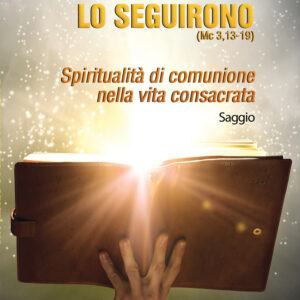 Libro E lasciato tutto lo seguirono. Mc 3