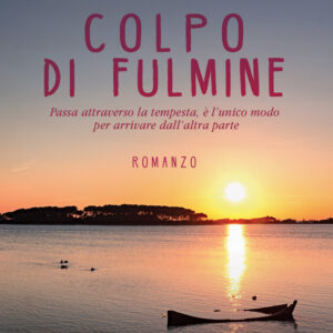 Libro Colpo di fulmine di Pamela Coccioli - ean 9788824950237 - BooksprintEdizioni
