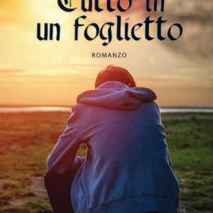 Libro Tutto in un foglietto di Giovanni Rossetti - ean 9788824950251 - BooksprintEdizioni