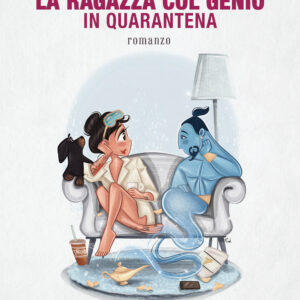 Libro ragazza col genio. In quarantena di Marianna Bonavolontà - ean 9788824950374 - BooksprintEdizioni