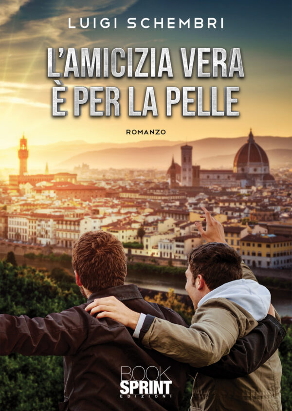 Libro amicizia vera è per la pelle di Luigi Schembri - ean 9788824950497 - BooksprintEdizioni