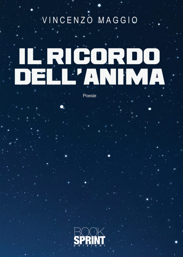 Libro ricordo dell’anima di Vincenzo Maggio - ean 9788824951098 - BooksprintEdizioni