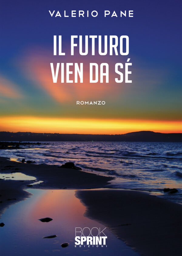 Libro futuro vien da sé di Valerio Pane - ean 9788824951265 - BooksprintEdizioni