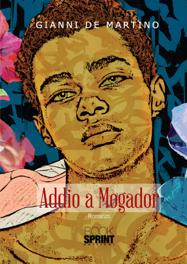 Libro Addio a Mogador di Gianni De Martino - ean 9788824951500 - BooksprintEdizioni