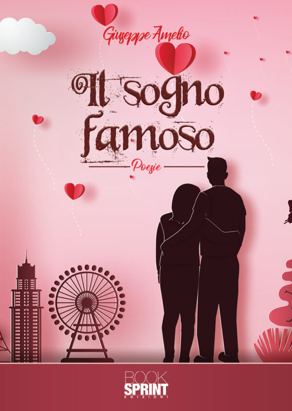 Libro sogno famoso di Giuseppe Amelio - ean 9788824951968 - BooksprintEdizioni