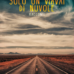 Libro Solo un viavai di nuvole di Vincenza Parisi - ean 9788824952194 - BooksprintEdizioni