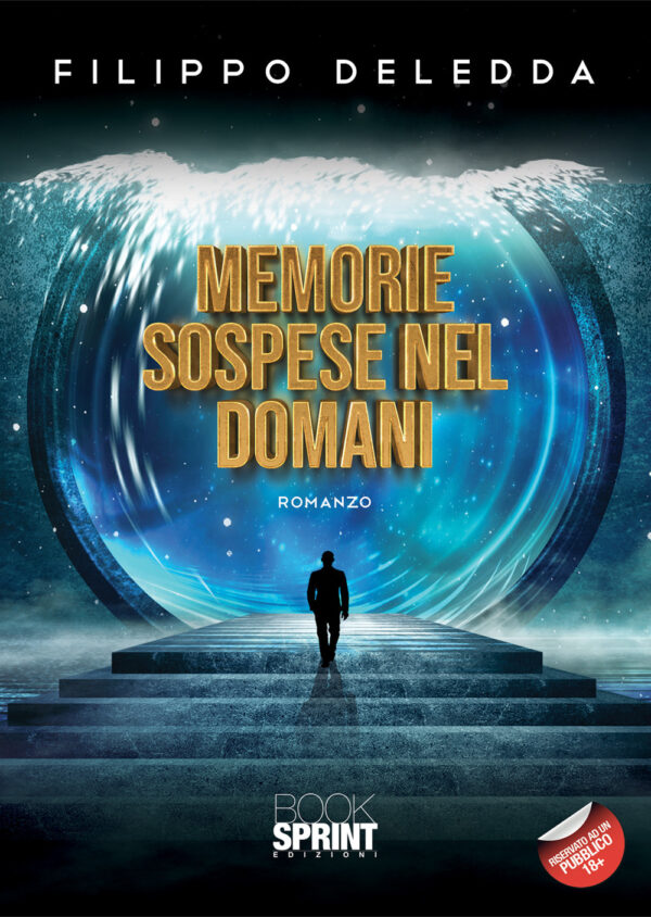 Libro Memorie sospese nel domani di Filippo Deledda - ean 9788824952255 - BooksprintEdizioni