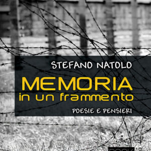 Libro Memoria in un frammento di Stefano Natolo - ean 9788824952347 - BooksprintEdizioni