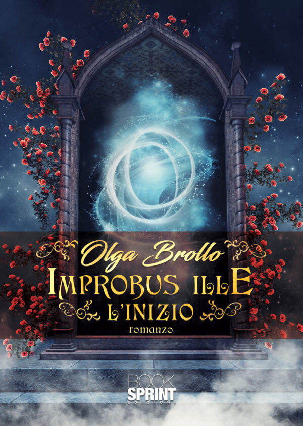 Libro inizio. Improbus ille di Olga Brollo - ean 9788824952637 - BooksprintEdizioni