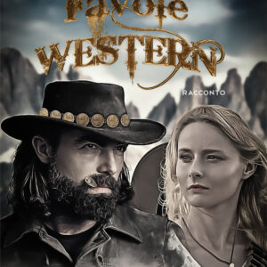 Libro Favole western di Fausto Tomio - ean 9788824952743 - BooksprintEdizioni
