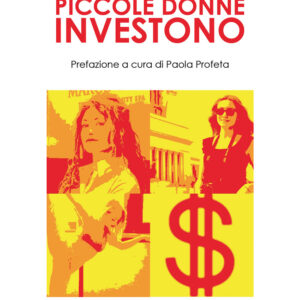 Libro Piccole donne investono di Laura Tardino - ean 9788824952811 - BooksprintEdizioni