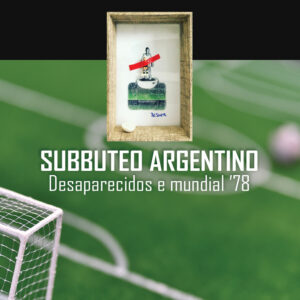Libro Subbuteo argentino. Desaparecidos e mundial '78 di Frederic Mc Suner - ean 9788824952835 - BooksprintEdizioni